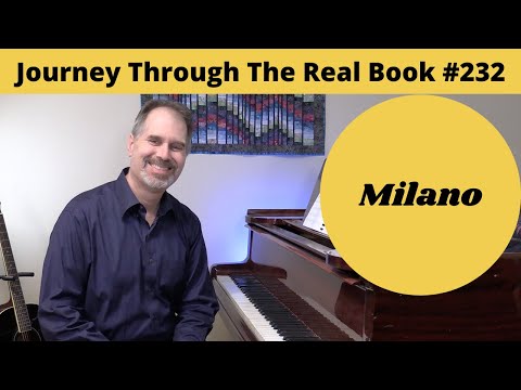 Milano Journey Through The Real Book 232 Jazz Piano Lesson