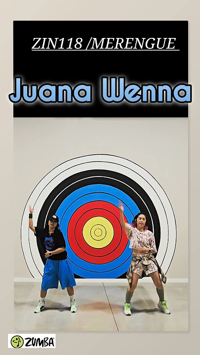 ZIN118  /  Juana Wenna / Merengue / Zumba #diet #zumbadance #austin #korean #zumba #kpop #challenge