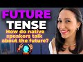 How To Talk About The Future In English -  like Native Speakers