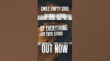 Thumbnail of Broken Wings by Smile Empty Soul #rockmusic #music #alternativerockband #newrock #smileemptysoul