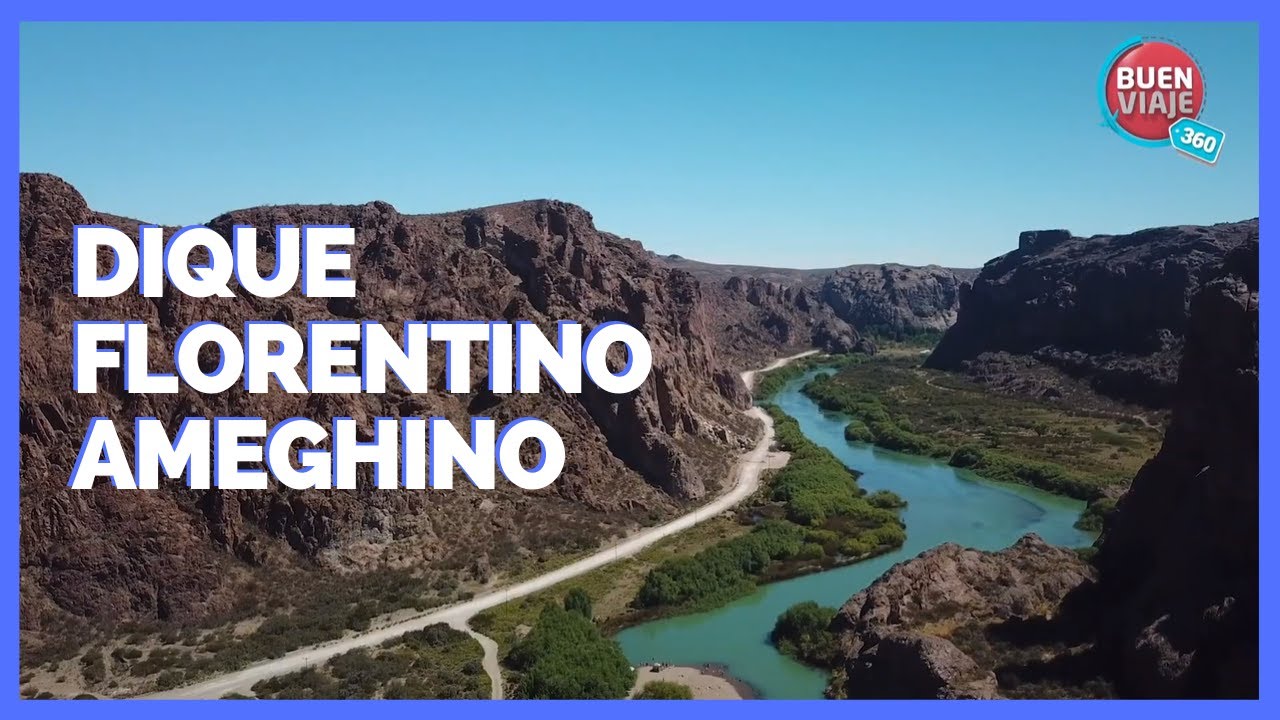 DIQUE FLORENTINO AMEGHINO 🌉 CHUBUT - YouTube