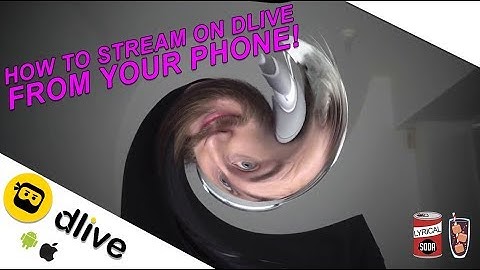 How to stream on Dlive from your Phone ( iPhone or Android ) EASY