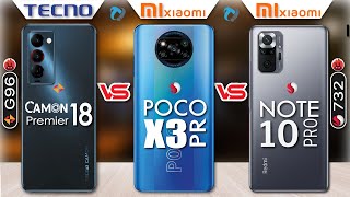 Tecno Camon 16 premier vs Poco X3 Pro vs Redmi Note 10 Pro Full Comparison| which is Best