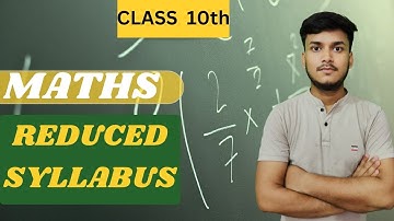 Maths Reduced Syllabus Class 10 2023-24 | CBSE Class 10 Syllabus 2024 | Maths Deleted Syllabus 2024