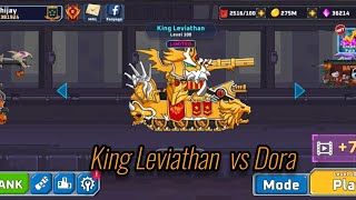 King Leviathan vs Dora (Tank Combat)