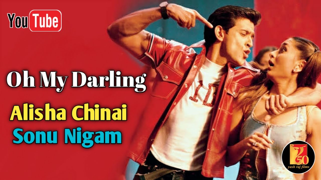 Oh My Darling | Hrithik Roshan | Kareena | Alisha | Sonu Nigam | Mujhse Dosti Karoge Oh My Darling | Hrithik Roshan | Kareena | Alisha | Sonu Nigam | Mujhse Dosti Karoge