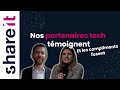 Les partenaires tech de share it tmoignent et les compliments fusent