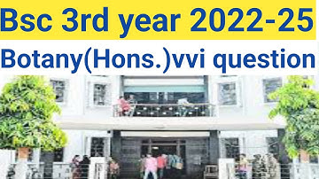 Bsc part 3 botany honours important question session 2022-25 Bihar University exam 2025