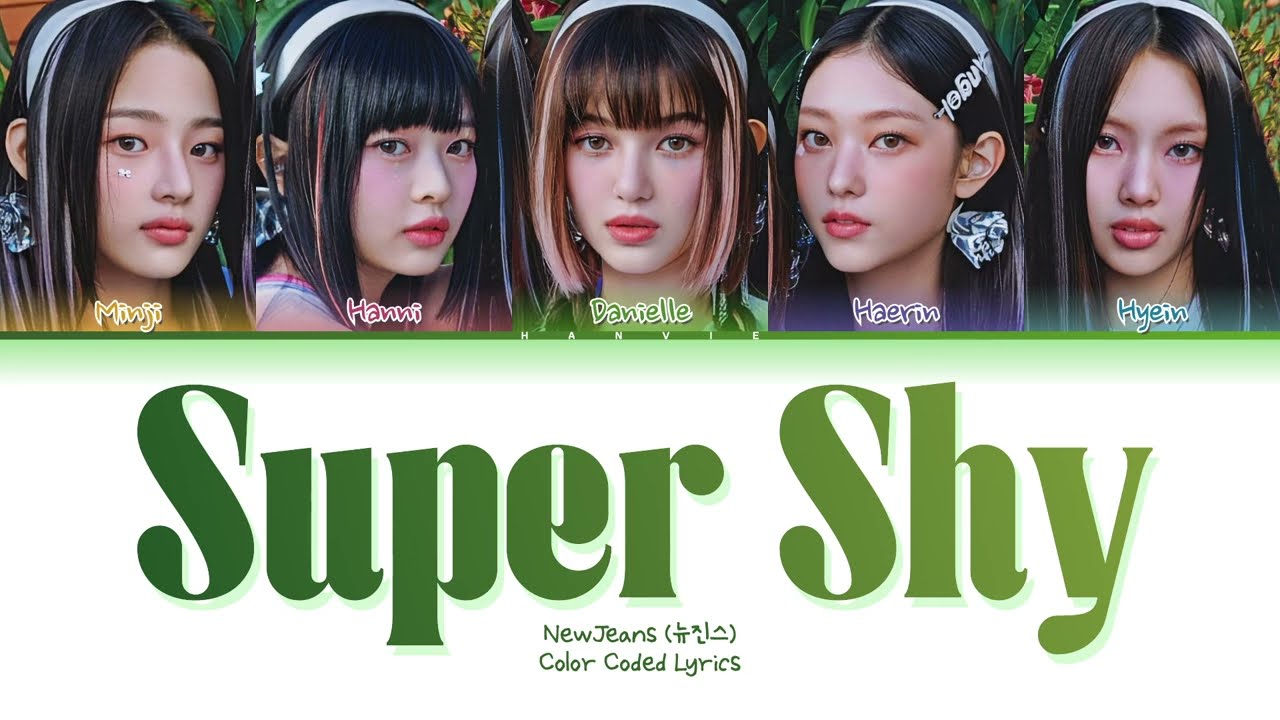 NewJeans (뉴진스) - 'Super Shy' Color Coded Lyrics/가사 (Han/Rom/Eng)