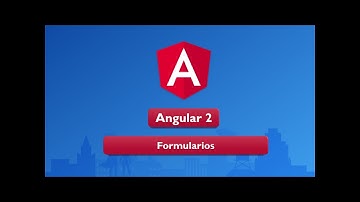 01 Curso de Angular 2: Formularios