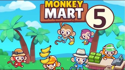 Monkey Mart Level 5 | Walkthrough online Game Poki