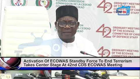 Activation of ECOWAS Standby Force To End Terrorism Takes Center Stage At 42nd CDS ECOWAS Meeting