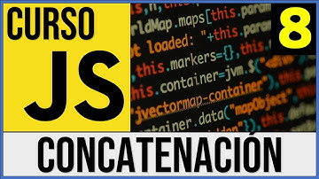 Concatenación en JavaScript | Curso JavaScript # 8