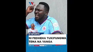 NI FEDHEHA NA AIBU TUKIFUNGWA TENA NA YANGA 