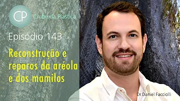 Como é feito a reconstrução do mamilo?