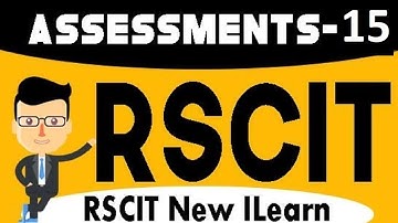 RSCIT i-Learn Assessment- 15 Rscit Assessment 15 New Ilearn Assessment 15 Rkcl Assessment 15