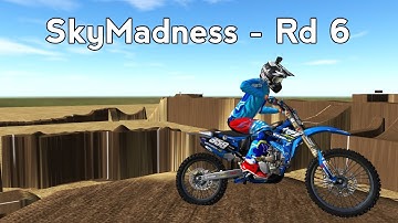 SkyMadness Rd 6 - Mx Simulator