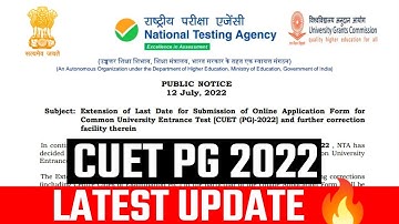 CUET PG 2022 Latest update | application date extended | correction date | cuet Admit Card