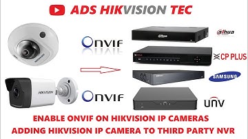 Hikvision IP camera Enable ONVIF