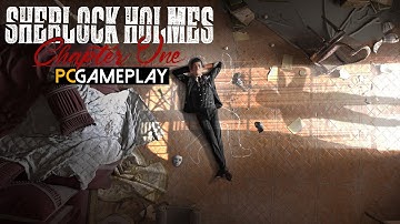 Sherlock Holmes Chapter One Gameplay (PC)