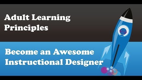Lesson 6: Adult Learning Principles | How to Create the Best eLearning