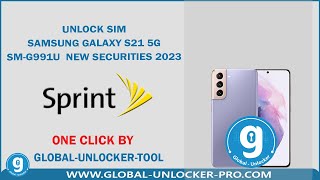 Unlock Sim Samsung S21 5G SM-G991U New Securty Patch 2023 By Global Ublocker Pro