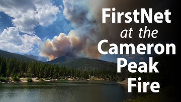 FirstNet at the Cameron Peak Wildfire