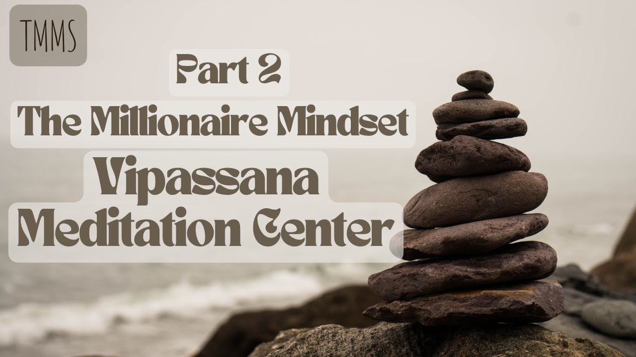 vipassana-meditation-center-daily-routine-part-2-tmms-the