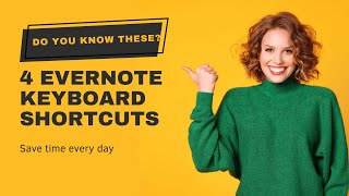 Evernote: 4 Powerful Keyboard Shortcuts You Need Today