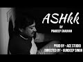 Pradeep chauhan  ashkk  prod by  ace   official music