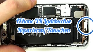 IPhone XR Ladebuchse Reparieren Tauschen - Lightning Anschluss Defekt