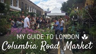 My Guide to London | Columbia Road Flower Market