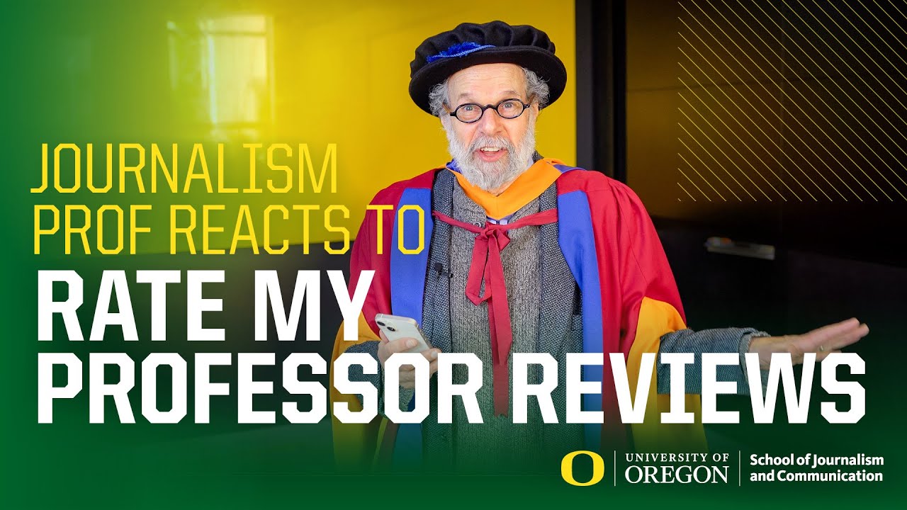 University of Oregon Professor Responds to Rate My Professor Reviews