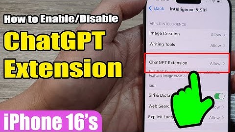 iPhone 16/16 Pro Max: How to Enable/Disable ChatGPT Extension for Apple Intelligence & Siri