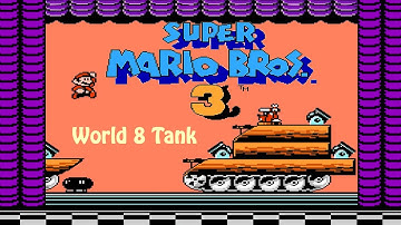 World 8 Koopa Tank | SUPER MARIO BROS 3 (1988) Full Playthrough Gameplay | 🤫 MsZ 2022