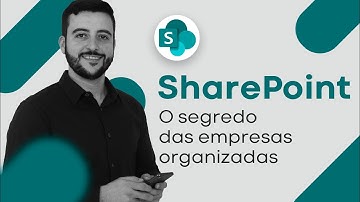SHAREPOINT para gestão de documentos, dados e equipes: como centralizar processos na sua empresa