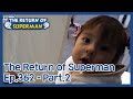 The Return of Superman Ep.362 - Part.2 | KBS WORLD TV 210103