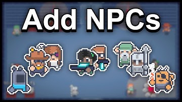 Creating NPCs For My Roguelike Game │ Devlog 5
