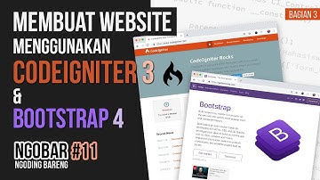 NGOBAR#11 : Membuat WEBSITE menggunakan CODEIGNITER 3 dan BOOTSTRAP 4 (bagian 3)