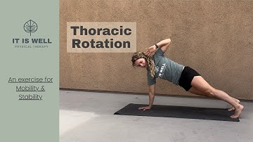 Thread the Needle - Thoracic Rotation - Plank Rotations