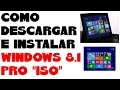 Como Descargar Windows 8.1 Pro Final Full en Español