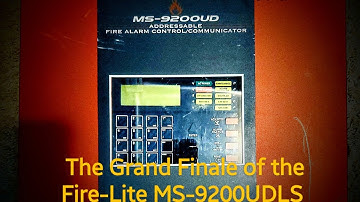 The Grand Finale of The Fire-Lite MS-9200UDLS