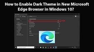how to enable dark theme in new microsoft edge browser in windows 10?