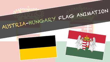 Austro - Hungarian States Flag Animation