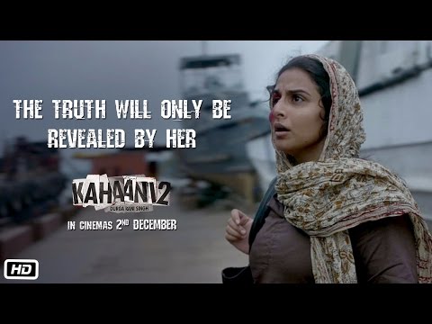 Kahaani 2 – Durga Rani Singh | The truth will only be revealed by her | In Cinemas This Friday