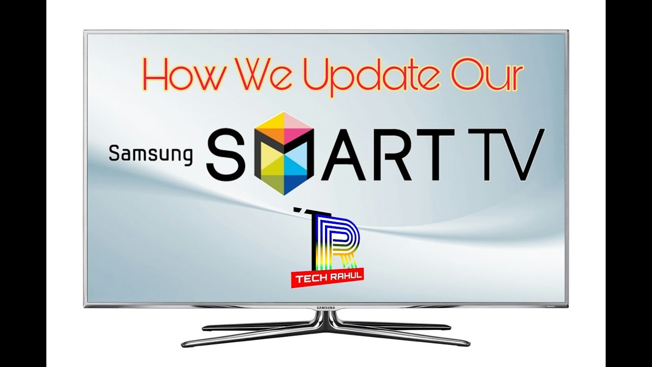 How We Update Our Samsung Smart TV Software Version YouTube