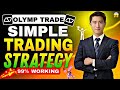 Olymp Trade Simple Trading Strategy 99% Working 🤑 | Binary options Trading Strategy | Olymp Trade