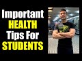 Important health tips for students  how to stay fit along with studies