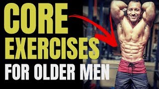 3 POWERFUL Core Exercises For Older Men (no equipment)