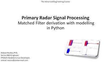 Matched Filter derivation with Python modelling
